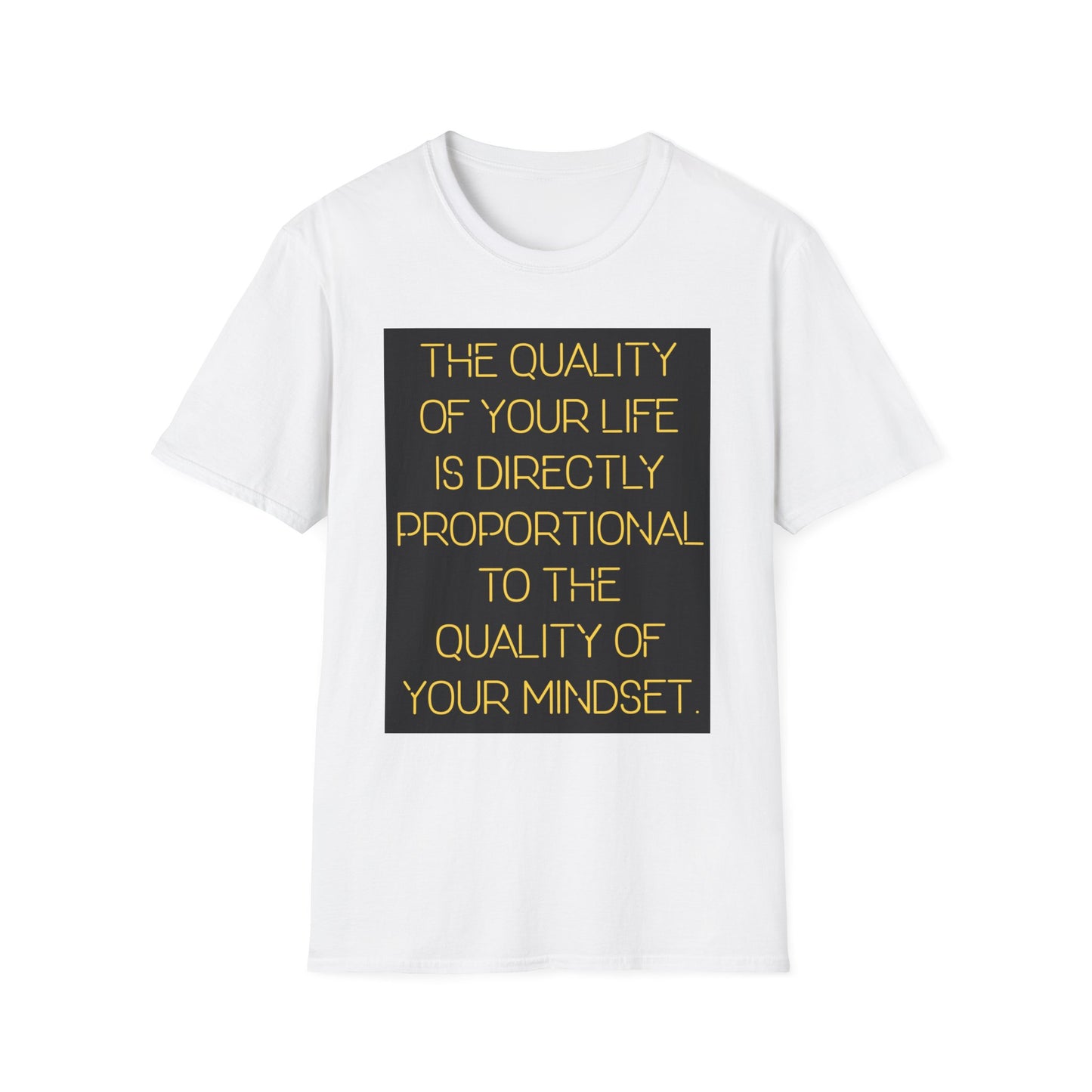 Inspirational Quote T-Shirt | Quality of Mindset Tee | Motivational Apparel, Gift for Friends, Casual Wear, Unisex Fashion, Positive Vibes