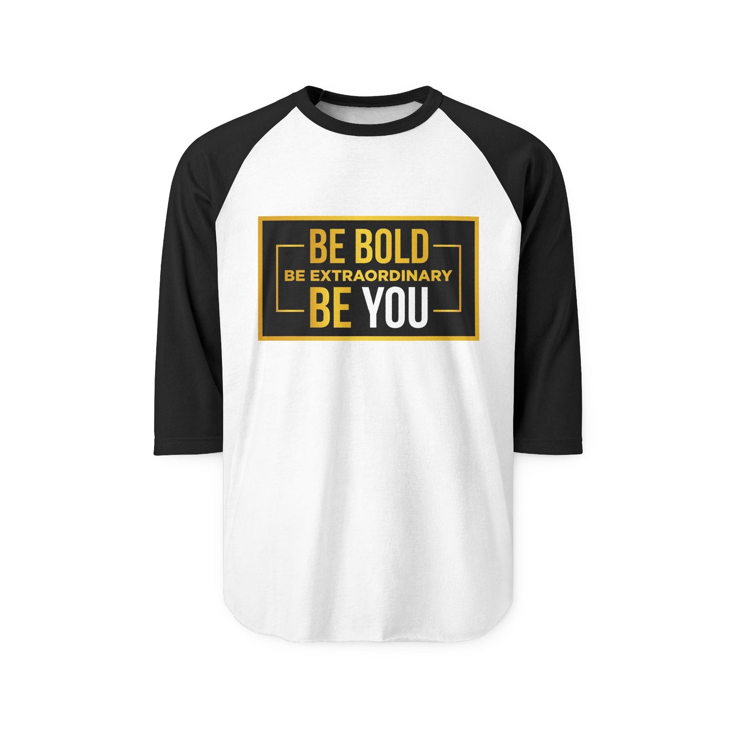 Inspirational Raglan Shirt, Motivational Three-Quarter Sleeve Tee, Unisex Casual Wear, Perfect for Gifting, Be Bold Be You Top