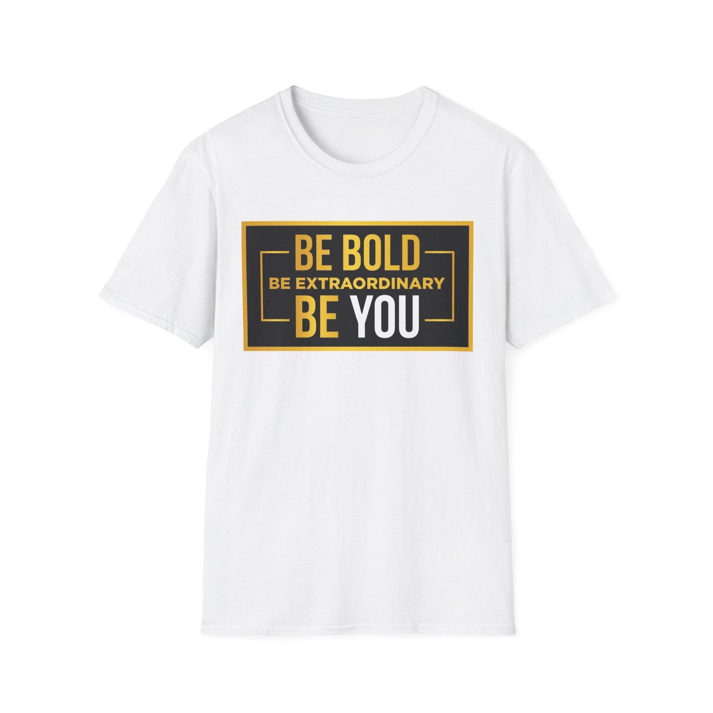 Be Bold Unisex Softstyle T-Shirt - Inspirational Tee for Everyday Wear, Motivational Gift, Casual Fashion, Unisex Apparel, Statement Shirt