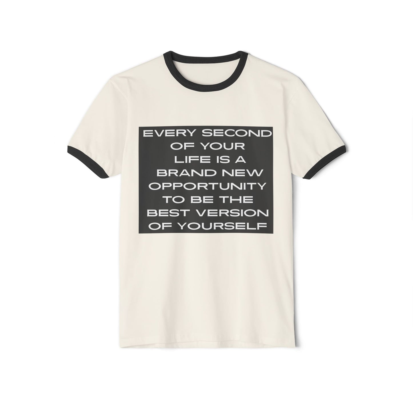 Ringer T-Shirt Inspirational Reminder - Be the Best Version of Yourself