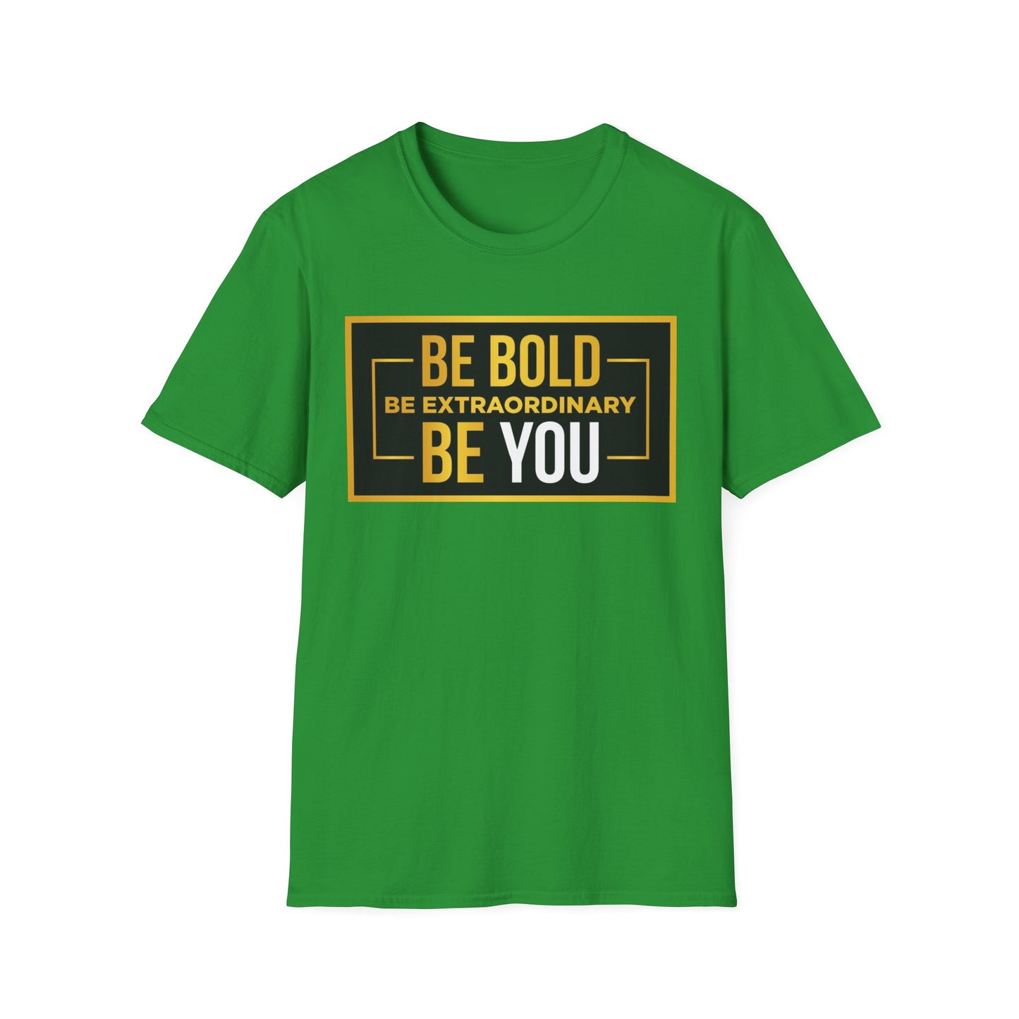 Be Bold Unisex Softstyle T-Shirt - Inspirational Tee for Everyday Wear, Motivational Gift, Casual Fashion, Unisex Apparel, Statement Shirt