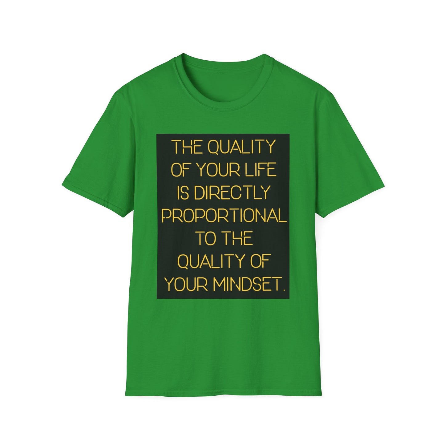 Inspirational Quote T-Shirt | Quality of Mindset Tee | Motivational Apparel, Gift for Friends, Casual Wear, Unisex Fashion, Positive Vibes