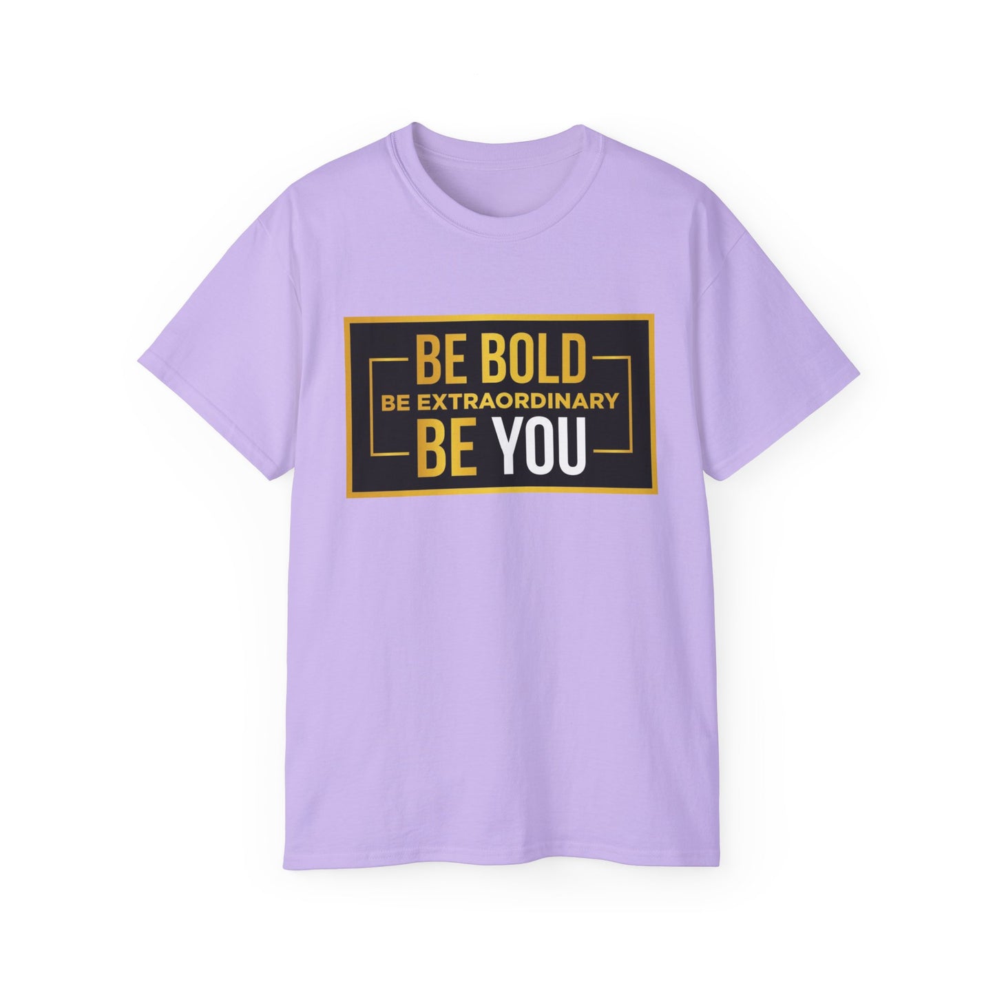 Inspirational Quote Tee - Be Bold Be Extraordinary Be You, Motivational Shirt, Gift for Friends, Self-Love Apparel, Everyday Wear