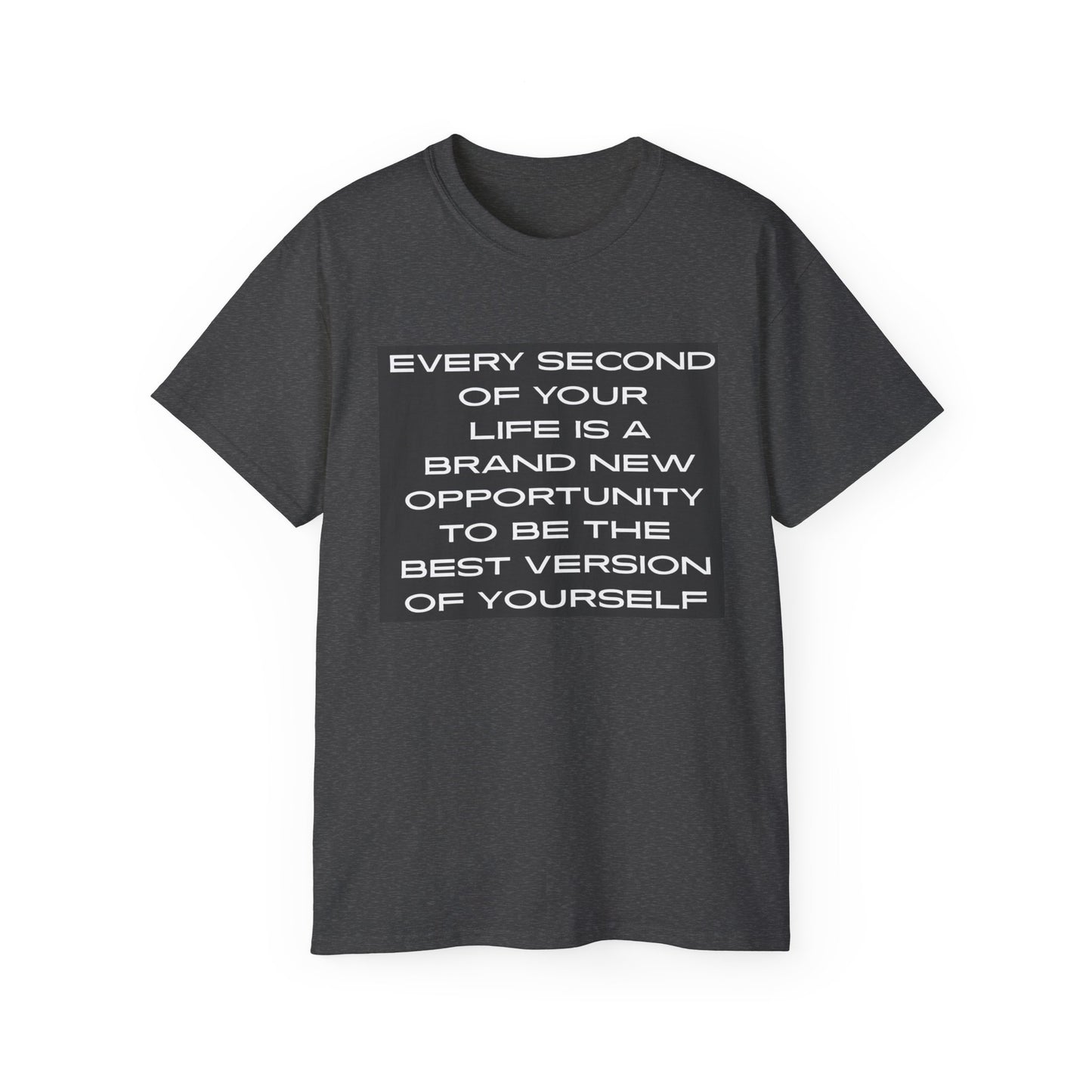 Motivational Quote Tee | Unisex Ultra Cotton Tee, Inspirational Shirt, Self-Improvement Apparel, Gift for Him/Her, Everyday Wear