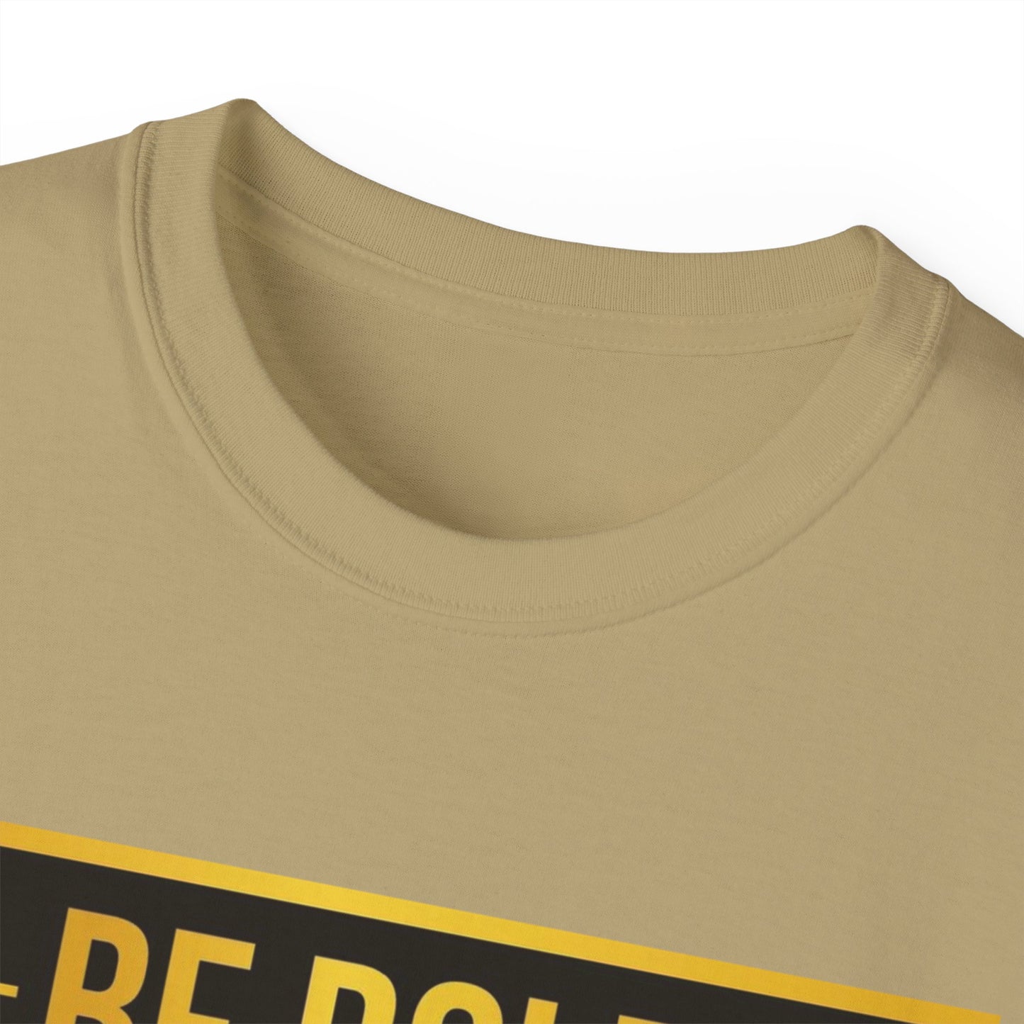 Inspirational Quote Tee - Be Bold Be Extraordinary Be You, Motivational Shirt, Gift for Friends, Self-Love Apparel, Everyday Wear